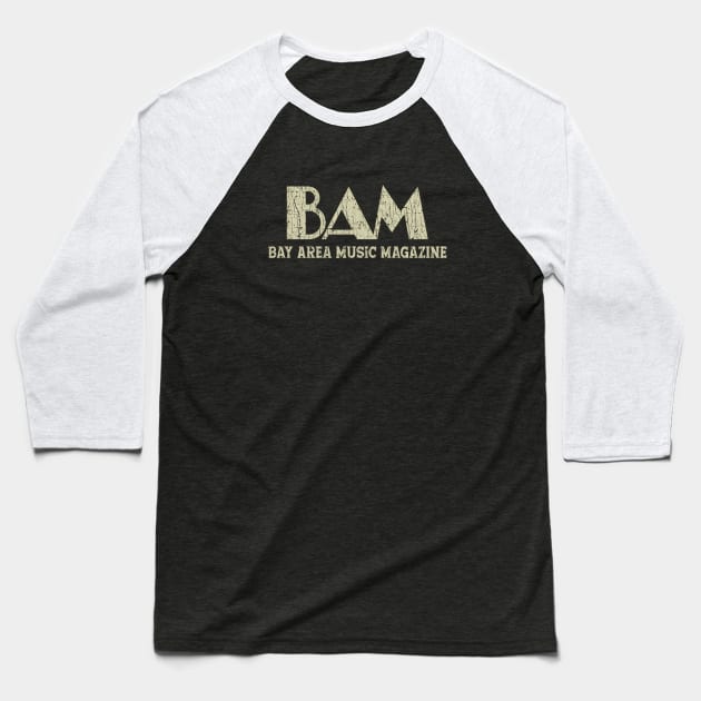 Bay Area Music (BAM) 1976 Baseball T-Shirt by JCD666